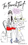 The French Twist: Twelve Secrets of Decadent Dining and Natural Weight Management