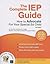 The Complete IEP Guide: How to Advocate for Your Special Ed Child