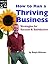 How to Run a Thriving Busin...