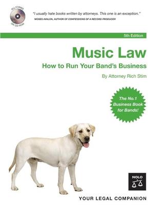 Music Law: How to Run Your Band's Business (Paperback)