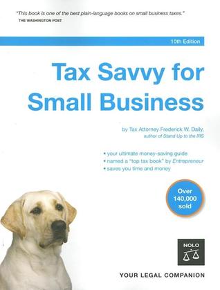 Tax Savvy for Small Business: Year-round Tax Strategies to Save You Money (Paperback)
