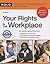 Your Rights in the Workplace, 8th Edition by Barbara Kate Repa J.D.