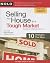 Selling Your House in a Tou...