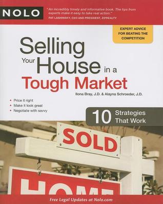 Selling Your House in a Tough Market: 10 Strategies That Work (Paperback)