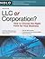 LLC or Corporation? How to ...