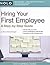 Hiring Your First Employee: A Step-by-step Guide
