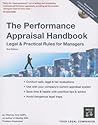 The Performance Appraisal Handbook: Legal & Practical Rules for Managers