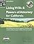 Living Wills & Powers of Attorney for California