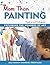 More Than Painting: Explori...
