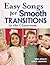Easy Songs for Smooth Transitions in the Classroom