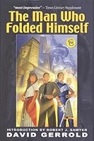 The Man Who Folded Himself