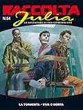 Raccolta Julia n. 54: La tormenta - Viva o morta