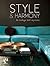 Style and Harmony: the boutique hotel experience (English and Spanish Edition)