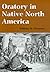 Oratory in Native North America