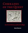Comrades of the Quest: An Oral History of Reed College Comrades of the Quest: An Oral History of Reed College