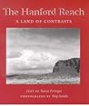 The Hanford Reach: A Land of Contrasts (Desert Places) The Hanford Reach: A Land of Contrasts (Desert Places)
