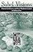 Sahel Visions: Planned Settlement and River Blindness Control in Burkina Faso (Arizona Studies in Human Ecology)