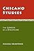 Chicano Studies: The Genesi...