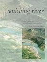 Vanishing River: Landscapes and Lives of the Lower Verde Valley -- The Lower Verde Valley Archaeological Project Vanishing River: Landscapes and Lives of the Lower Verde Valley -- The Lower Verde Valley Archaeological Project