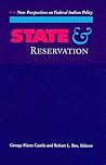 State and Reservation: New Perspectives on Federal Indian Policy