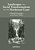 Landscapes and Social Trans...