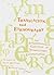Translation and Ethnography: The Anthropological Challenge of Intercultural Understanding