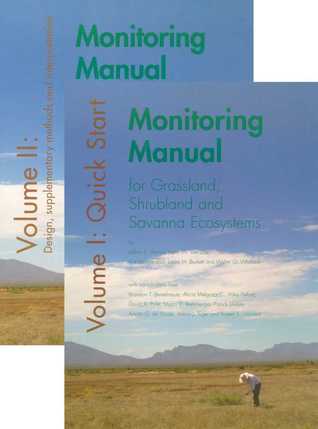 Monitoring Manual for Grassland, Shrubland and Savanna (2 Volume Set) (Volume 2)
