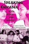Speaking Chicana:...