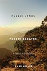 Public Lands, Public Debates: A Century of Controversy
