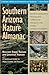 Southern Arizona Nature Almanac by Roseann Beggy Hanson Southern Arizona Nature Almanac by Roseann Beggy Hanson