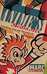 Anime’s Media Mix...
