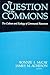 The Question of the Commons: The Culture and Ecology of Communal Resources (Arizona Studies in Human Ecology)