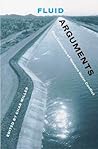 Fluid Arguments: Five Centuries of Western Water Conflict Fluid Arguments: Five Centuries of Western Water Conflict