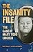 The Insanity File: The Case...