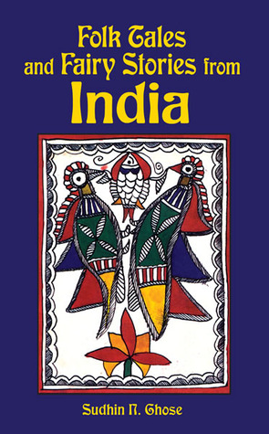 Folk Tales and Fairy Stories from India