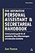 The Definitive Personal Assistant & Secretarial Handbook: A best practice guide for all secretaries, PAs, office managers and executive assistants