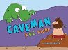 Caveman by Janee Trasler