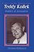 Teddy Kollek: Builder of Jerusalem (Educational Series)