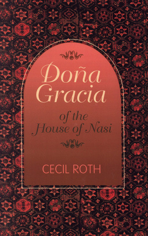 Doña Gracia of the House of Nasi (Paperback)