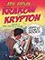 From Krakow to Krypton: Jews and Comic Books