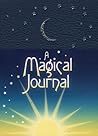 A Magical Journal: A Personal Journey Through the Seasons