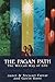The Pagan Path by Janet Farrar