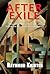 After Exile: A Raymond Knis...