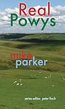 Real Powys (The Real Wales series)