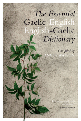 The Essential Gaelic-English/English-Gaelic Dictionary