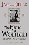 Jack the Ripper: The Hand of a Woman