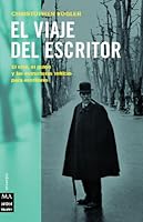 El viaje del escritor: El cine, el guión y las estructuras míticas para escritores