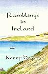 Ramblings in Ireland by Kerry Dwyer