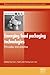Emerging Food Packaging Technologies: Principles and Practice (Woodhead Publishing Series in Food Science, Technology and Nutrition)