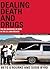 Dealing Death and Drugs: The Big Business of Dope in the U.S. and Mexico (Cinco Puntos Checkpoint Series)